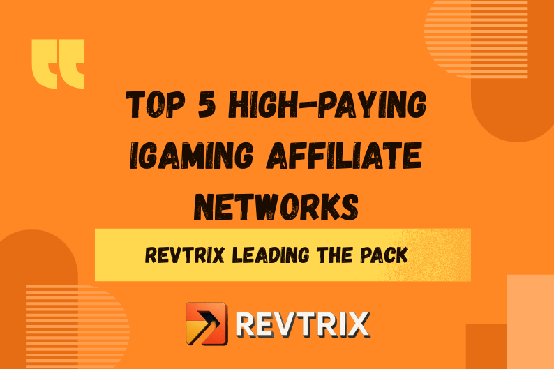 Top 5 High-Paying iGaming Affiliate Networks